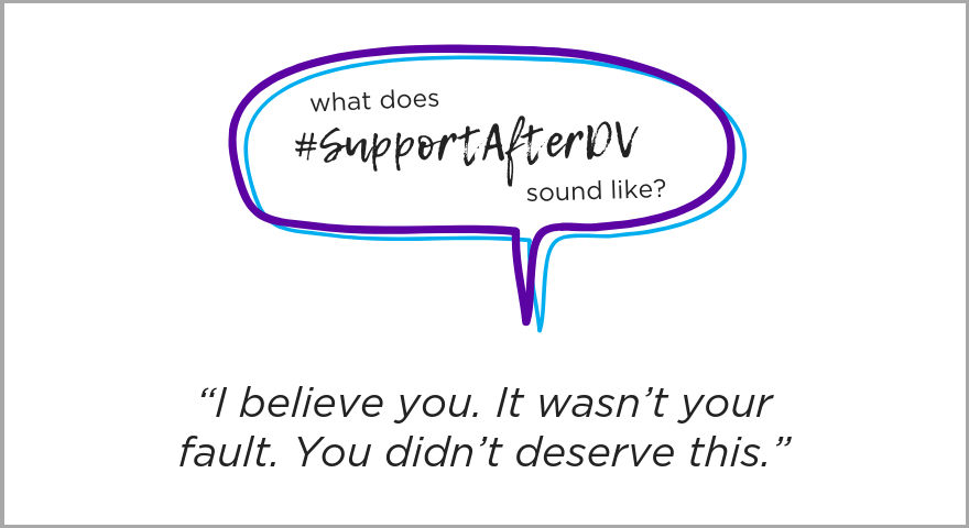 #SupportAfterDV